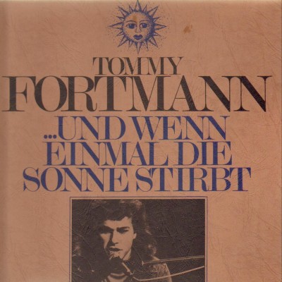 Tommy Fortmann – Tango Nostalgie | …Und wenn einmal die Sonne stirbt