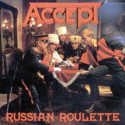 Accept – Russian Roulette