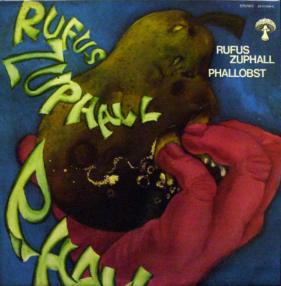 Rufus Zuphall – Phallobst