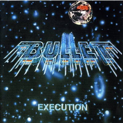 Bullet – Execution