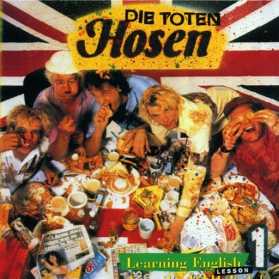 Die Toten Hosen – Learning English Lesson One