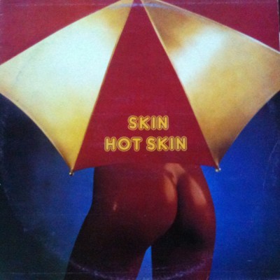 Skin – Hot Skin